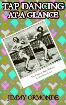 Image of Tap Dancing at a Glance by Jimmy Ormonde