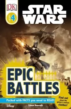 Image of DK Readers L4 Star Wars Epic Battles by Simon Beecroft