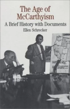 Image of The Age of Mccarthyism by Ellen Schrecker Book