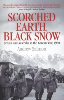 Image of Scorched Earth Black Snow by Andrew Salmon Paperback