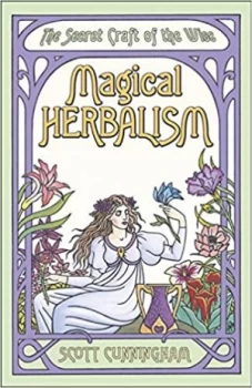 Image of Magical herbalism by Scott Cunningham