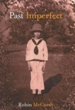 Image of Past Imperfect by Robin Mccurdy Hardback