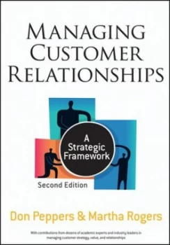 Image of Managing Customer Relationships by Don Peppers Hardback