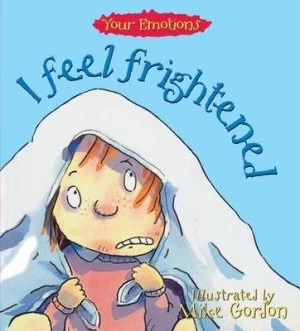 Image of I Feel Frightened by Brian Moses Paperback