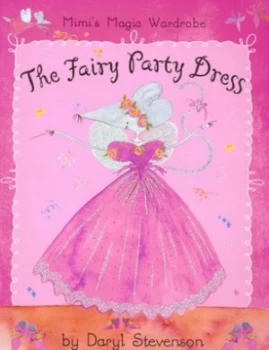 Image of The Fairy Party Dress by Daryl Stevenson Paperback