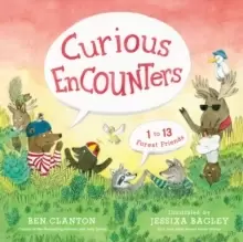 Image of Curious Encounters : 1 to 13 Forest Friends