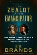 Image of zealot and the emancipator john brown abraha