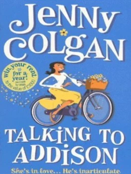 Image of Talking to Addison by Jenny Colgan Paperback
