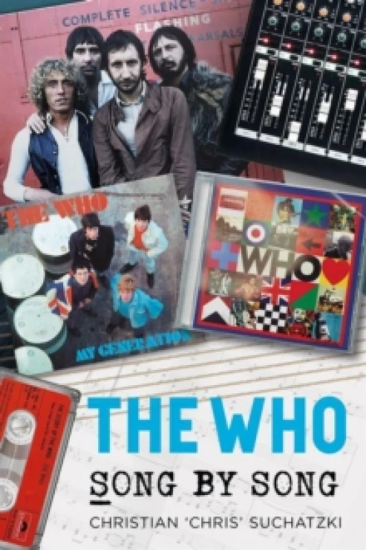 Image of The Who : Song by Song Hardback