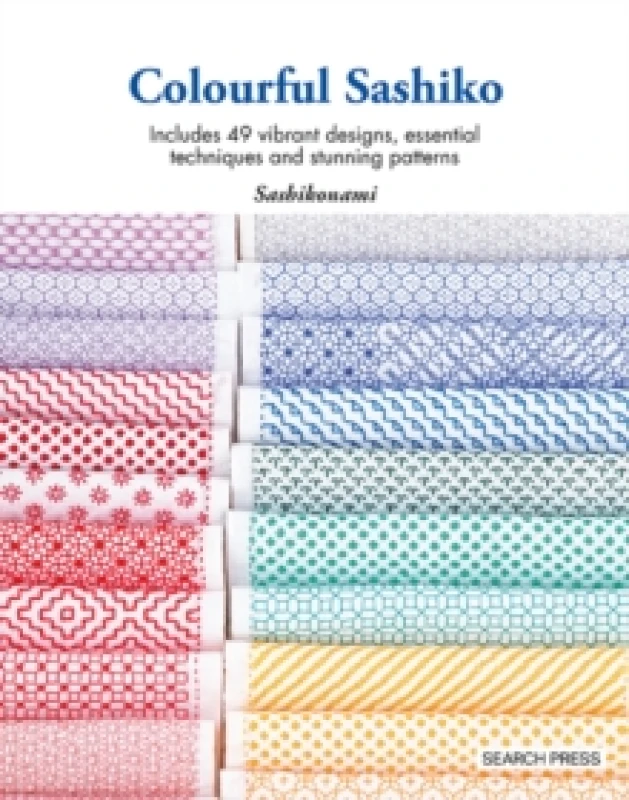 Image of Colourful Sashiko : Includes 49 Vibrant Designs, Essential Techniques and Stunning Patterns Paperback / softback