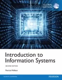 Image of Introduction to Information Systems, Global Edition