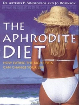 Image of The Aphrodite Diet by Artemis P Simopoulos and Jo Robinson Book