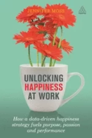 Image of unlocking happiness at work how a data driven happiness strategy fuels purp
