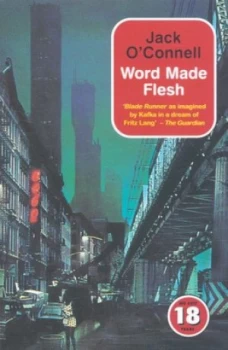 Image of Word Made Flesh by Jack Oconnell Book