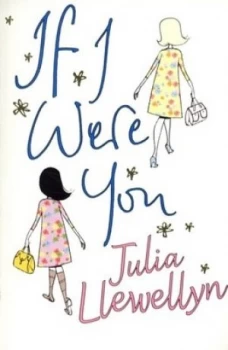 Image of If I Were You by Julia Llewellyn Smith Paperback