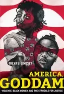 Image of america goddam violence Black women and the struggle for justice