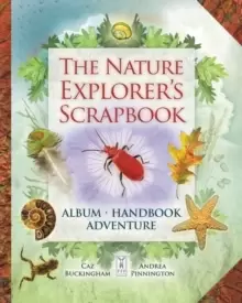 Image of The Nature Explorer's Scrapbook