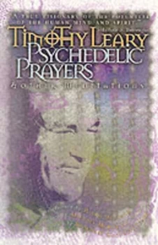 Image of Psychedelic Prayers by Timothy Leary Paperback