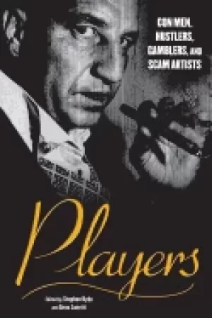 Image of players con men hustlers gamblers and scam artists