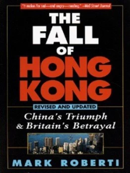 Image of The Fall of Hong Kong by Mark Roberti Paperback