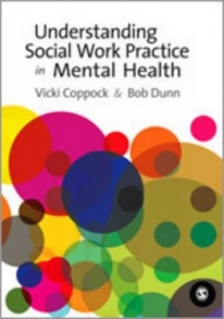 Image of Understanding Social Work Practice in Mental Health by Victoria Coppock Book