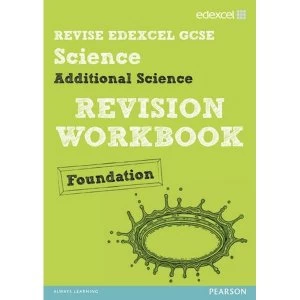 Image of Revise Edexcel: Edexcel GCSE Additional Science Revision Workbook Foundation - Print and Digital Pack Mixed media product...