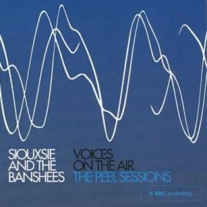 Image of Voices On the Air The Peel Sessions by Siouxsie & The Banshees CD Album