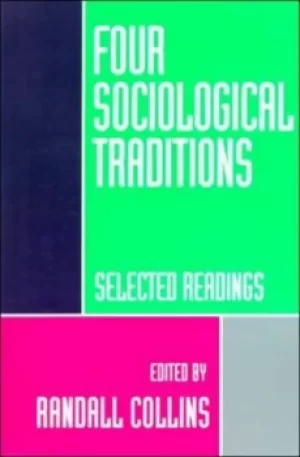 Image of Four sociological traditions by Randall Collins