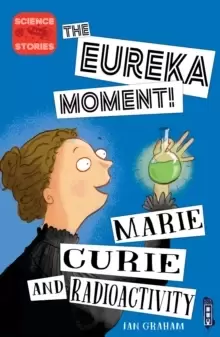 Image of Marie Curie and Radioactivity