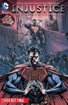 Image of Injustice. Volume 1 Gods among Us Year 2 by Tom Taylor Hardback