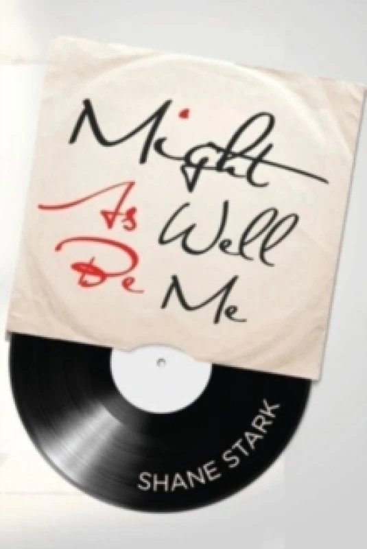 Image of Might As Well Be Me Paperback / softback