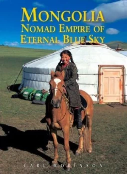 Image of Mongolia by Carl Robinson Book