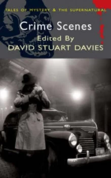Image of Crime Scenes by David Stuart Davies Paperback