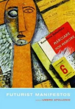 Image of Futurist Manifestos by Umbro Apollonio Paperback