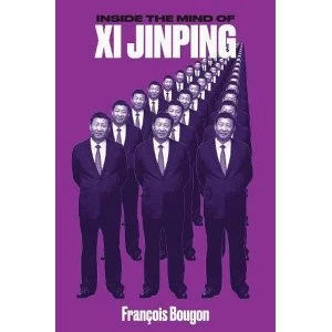 Image of Inside the Mind of Xi Jinping Paperback / softback 2018