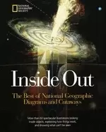 Image of inside out the best of National Geographic diagrams and cutaways