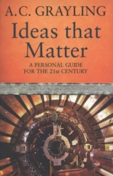 Image of Ideas That Matter by A.C. Grayling Paperback
