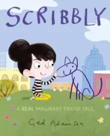 Image of Scribbly : A Real Imaginary Friend Tale