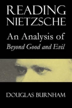 Image of Reading Nietzsche by Douglas Burnham Paperback