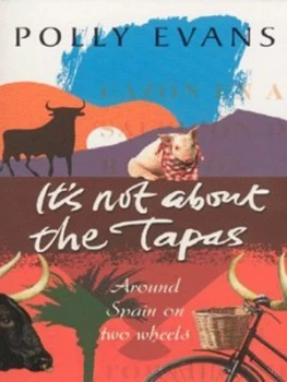 Image of Its Not about the Tapas by Polly Evans Paperback
