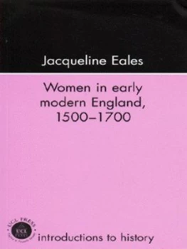 Image of Women in Early Modern England 1500-1700 by Jacqueline Eales Book