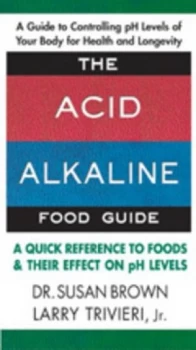 Image of The Acid Alkaline Food Guide by Susan Brown Book