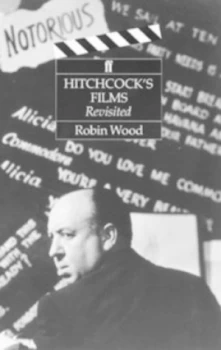 Image of Hitchcocks Films Revisited by Robin Wood Paperback
