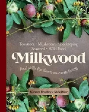 Image of milkwood real skills for down to earth living
