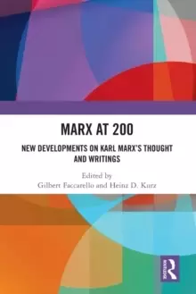 Image of Marx at 200New Developments on Karl Marxs Thought and Writings