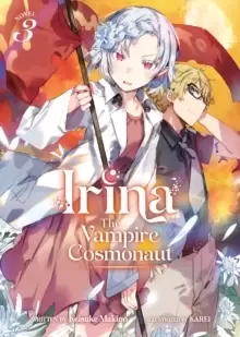 Image of Irina: The Vampire Cosmonaut (Light Novel) Vol. 3
