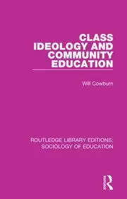 Image of Class Ideology and Community Education