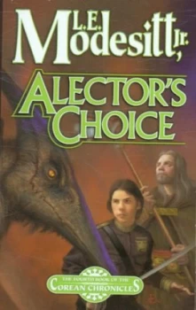 Image of Alectors Choice by L. E Modesitt Paperback