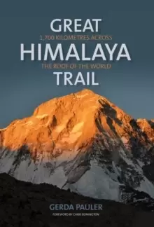 Image of Great Himalaya Trail : 1,700 kilometres across the roof of the world