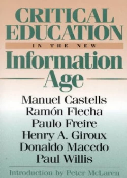 Image of Critical Education in the New Information Age by Manuel Castells Paperback